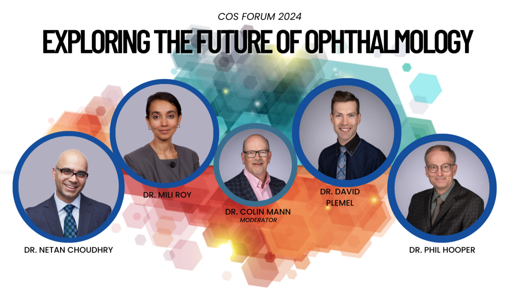 COS Forum 2024 Exploring the Future of Ophthalmology Practice Resource Centre
